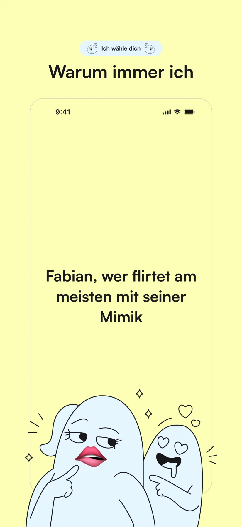 Ich wähle dich Modus in Luminary