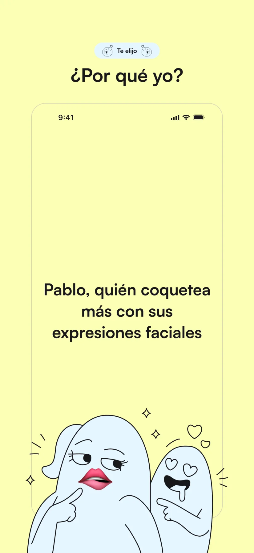 Te elijo