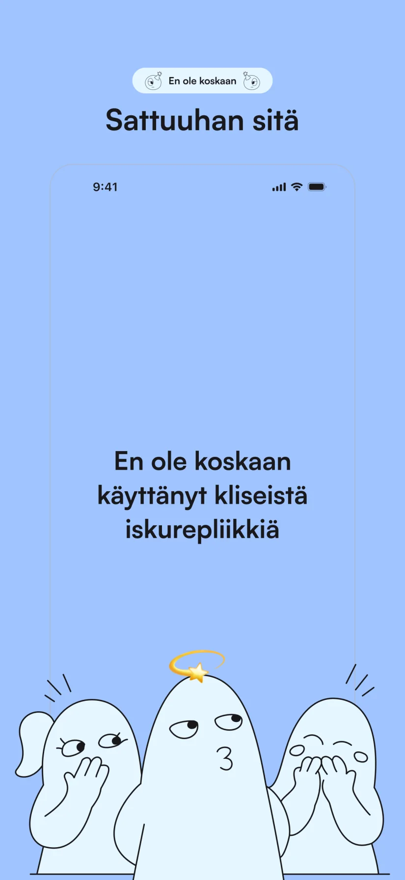 En ole koskaan