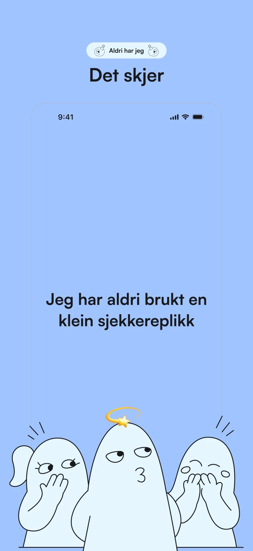 Aldri har jeg